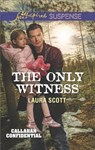 The Only Witness - SCOTT,  Laura - 9780373456864