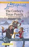 The Cowboy's Texas Family - DALEY,  Margaret - 9780373899029