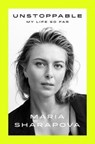 Unstoppable - Maria Sharapova - 9780374279790