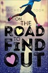 On the Road to Find Out - Rachel Toor - 9780374300159