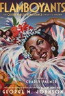 Flamboyants - George M. Johnson - 9780374391249