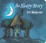 So Sleepy Story - Uri Shulevitz - 9780374395292