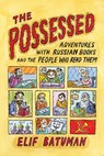 Possessed - Elif Batuman - 9780374532185
