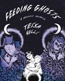 Feeding Ghosts - Tessa Hulls - 9780374601652
