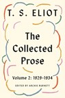 Collected Prose, Volume 2: 1929-1934 - T. S. Eliot - 9780374616953