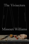 Vivisectors - Missouri Williams - 9780374619299