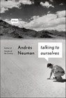 Talking to Ourselves - Andrés Neuman - 9780374710309