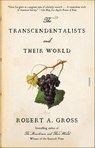 The Transcendentalists and Their World - Robert A. Gross - 9780374711887