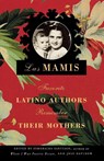 Las Mamis - Esmeralda Santiago ; Joie Davidow - 9780375726873