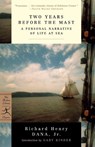 Two Years Before the Mast - Richard Henry Dana - 9780375757945