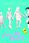 Love Me Tender - Audrey Couloumbis - 9780375849671