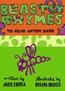 Beastly Rhymes to Read After Dark - Judy Sierra - 9780375983313