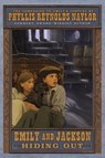 Emily and Jackson Hiding Out - Phyllis Reynolds Naylor - 9780375983429