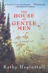 The House of Gentle Men - Kathy Hepinstall - 9780380809363