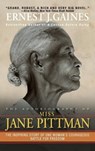 AUTOBIOG OF MISS JANE PITTMAN - Ernest J. Gaines - 9780385342780