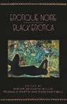 Erotique Noire/Black Erotica - Miriam Decosta-Willis ; Reginald Martin ; Roseann P. Bell - 9780385423090