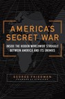 America's Secret War - George Friedman - 9780385514101
