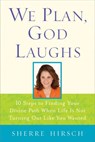 We Plan, God Laughs - Sherre Hirsch - 9780385525657