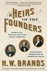 Heirs of the Founders - H. W. Brands - 9780385542548