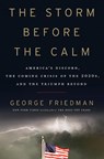 Storm before the calm - george friedman - 9780385543187