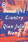 Beautiful Country: A Read with Jenna Pick - Qian Julie Wang - 9780385547215