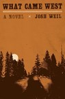 What Came West - Josh Weil - 9780385551007