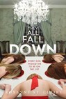 They All Fall Down - Roxanne St. Claire - 9780385742726