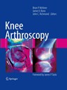 Knee Arthroscopy - Brian P. McKeon ; James V. Bono ; John C. Richmond - 9780387895031