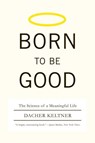 Born to Be Good - Dacher (University of California Keltner - 9780393337136