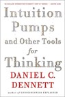 Intuition Pumps and Other Tools for Thinking - DENNETT,  Daniel C. - 9780393348781