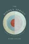 The Hidden Spring - Mark (University of Cape Town) Solms - 9780393542011
