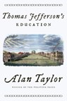 Thomas Jefferson's Education - Alan (University of Virginia) Taylor - 9780393652420