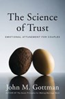 The Science of Trust - John M. Gottman - 9780393705959