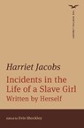 Incidents in the Life of a Slave Girl - Harriet Jacobs - 9780393870787