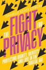 THE FIGHT FOR PRIVACY 8211 PROTECTIN - Danielle Keats Citron - 9780393882315