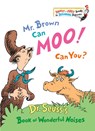 Mr. Brown Can Moo! Can You? - Dr. Seuss - 9780394806228