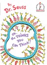 Oh, the Thinks You Can Think - Dr. Seuss - 9780394831299