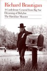 Brautigan, R: Confederate General from Big Sur, Dreaming of - Richard Brautigan - 9780395547038