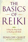 The Basics of Reiki: The Basics of Reiki: A Step-by-Step Guide to Healing with Reiki - Penelope Quest - 9780399162206