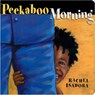Peekaboo Morning - Rachel Isadora - 9780399251535