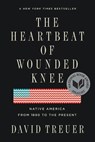 Heartbeat of Wounded Knee - David Treuer - 9780399573194