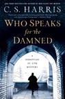 Who Speaks for the Damned - C. S. Harris - 9780399585708