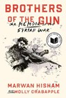 Brothers of the Gun - Marwan Hisham ; Molly Crabapple - 9780399590634