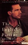 The English Patient - Anthony Minghella ; Michael Ondaatje - 9780413715005