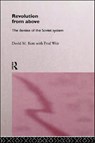Revolution From Above - David Kotz ; Fred Weir - 9780415143165