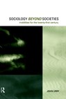 Sociology Beyond Societies - JOHN (LANCASTER UNIVERSITY,  UK) Urry - 9780415190886