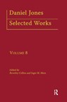 Daniel Jones, Selected Works: Volume VIII - COLLINS,  Beverley ; Mees, Inger M. - 9780415233446