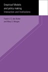 Empirical Models and Policy Making - MARY MORGAN ; FRANK (FREE UNIVERSITY AMSTERDAM,  The Netherlands) den Butter - 9780415236058