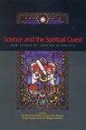 Science and the Spiritual Quest - PHILLIP CLAYTON ; MARK (OREGON HEALTH & SCIENCE UNIVERSITY,  Portland, Oregon, USA) Richardson ; Robert J. Russell ; Kirk (Boston University, USA) Wegter-McNelly - 9780415257664