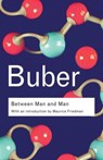 Between Man and Man - BUBER,  Martin - 9780415278270